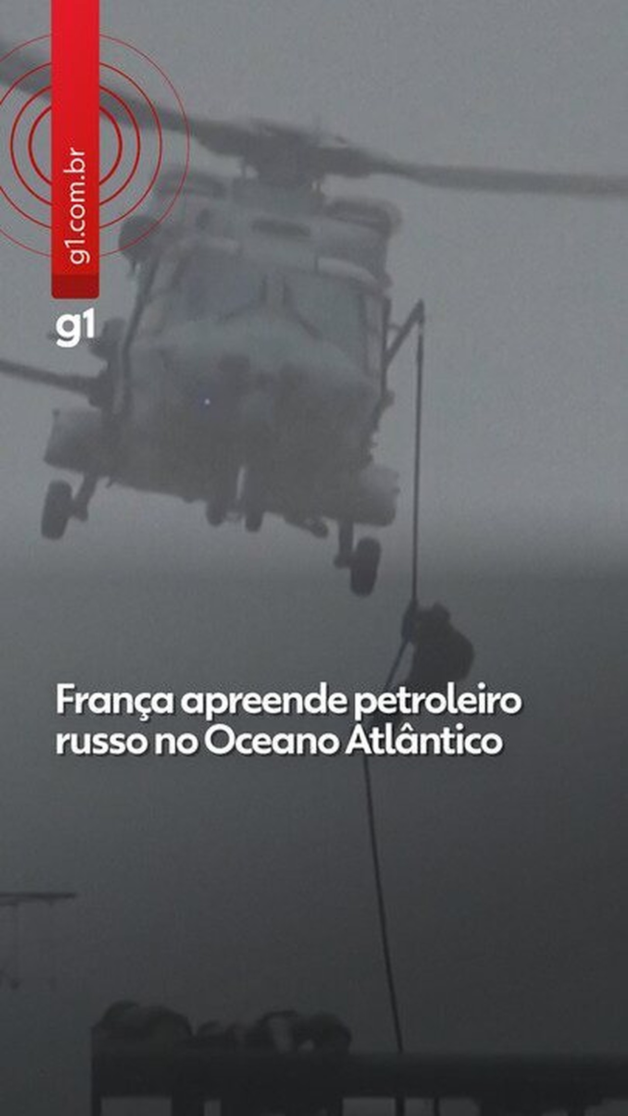 VÍDEO: França apreende petroleiro russo no Oceano Atlântico; Rússia chama ação de 'ilegal'